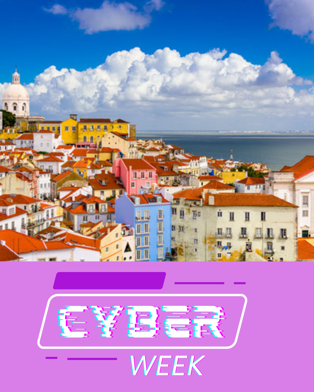 Lisboa y Oporto  - CyberWeek